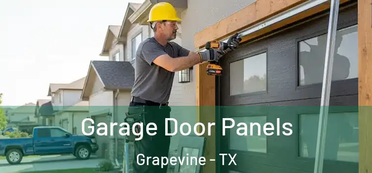  Garage Door Panels Grapevine - TX