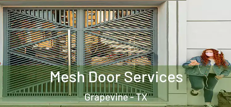 Mesh Door Services Grapevine - TX