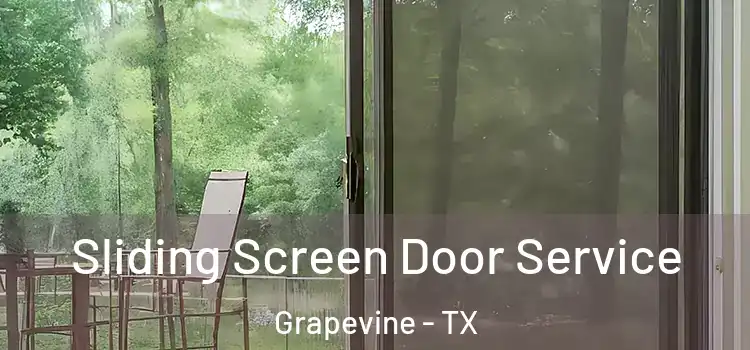 Sliding Screen Door Service Grapevine - TX